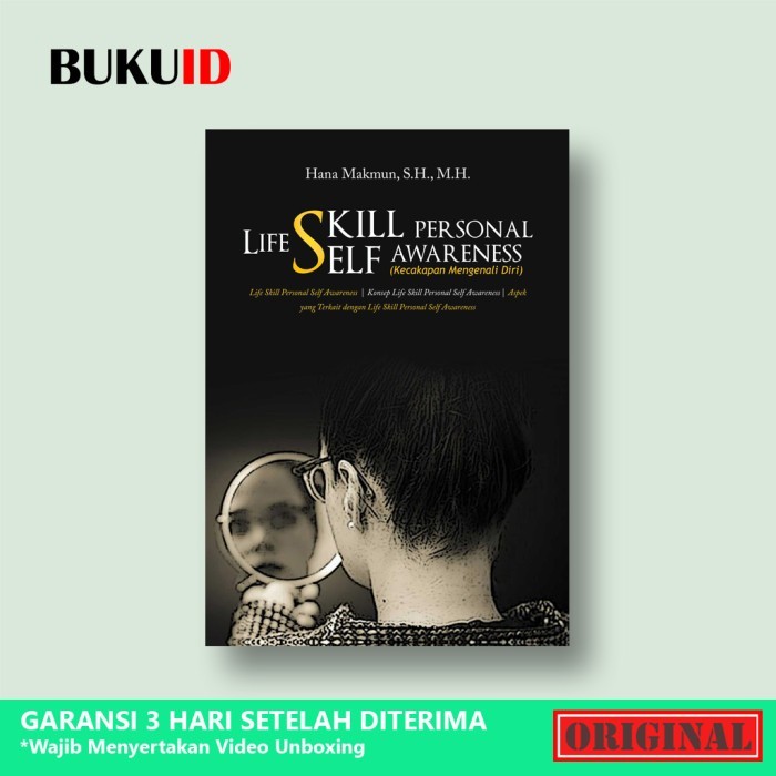 

Buku Life Skill Personal Self Awareness (Kecakapan Mengenal Diri)