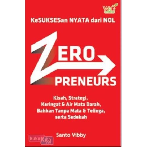 

Buku ZeroPreneurs Oleh Santo Vibby