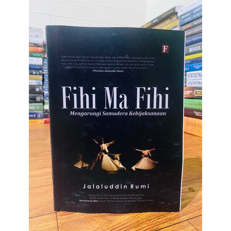 

T.B.S.I. BUKU FIHI MA FIHI - JALALUDDIN RUMI