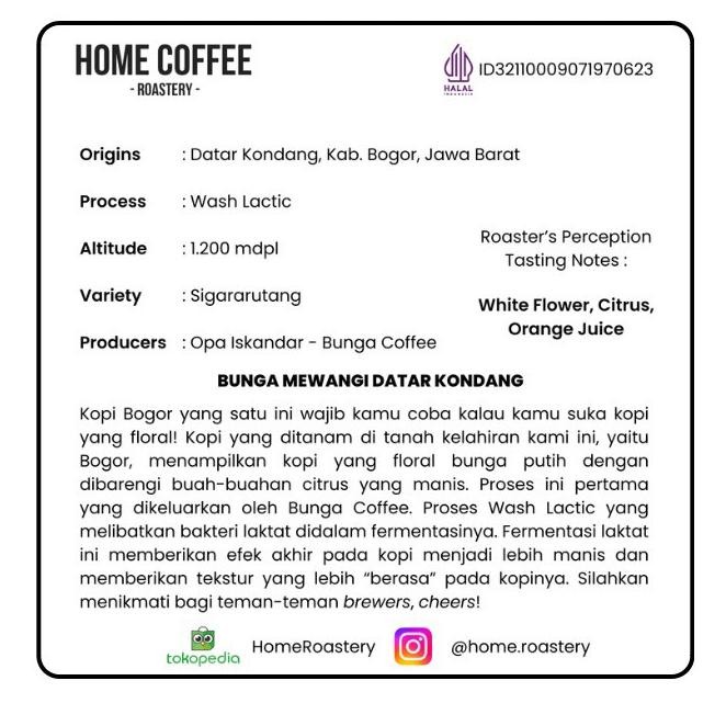 

Bunga Mewangi Datar Kondang - Single Origin Biji Kopi Arabika Bogor Datar Kondang Wash Lactic Home Roastery