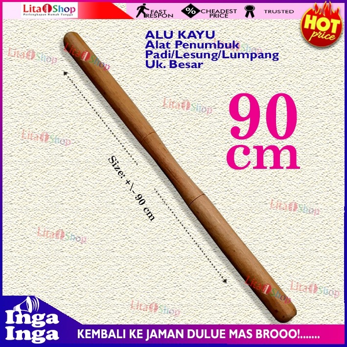 Alu Kayu Alat Umbuk Padi/Lesung/Lumpang Uk. Besar Panjang
