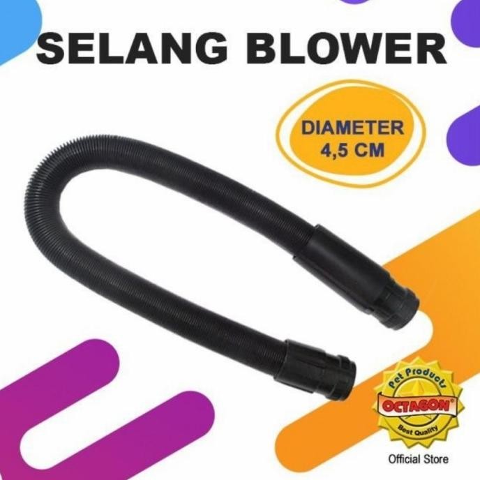 TERLARIS - Selang Blower Octagon CS1800 - CS 2400 - PS2400 S2-2400 Diameter 4.5cm