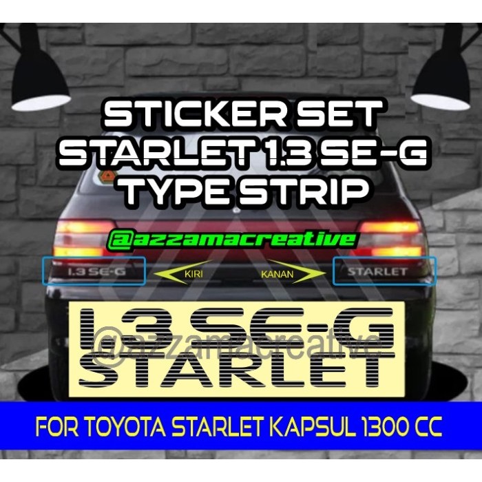 STIKER STARLET KAPSUL 1.3 SE-G TIPE STRIP