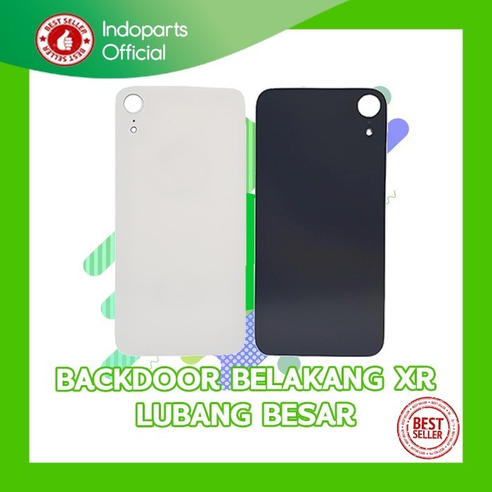 BACKDOOR BELAKANG IPHONE XR LUBANG BESAR