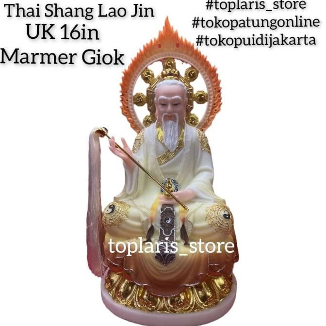 

Ready Patung Thai Shang Lao Jin Marmer Giok 16in Super premium 022