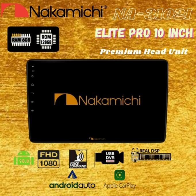 " Nakamichi Na-3102I Elite Pro 10 Android 10" 6/128 Head Unit Double Din