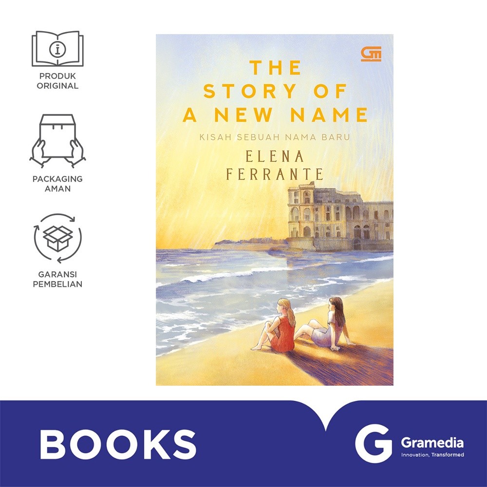 Kisah Sebuah Nama Baru (The Story of a New Name) Elena Ferrante