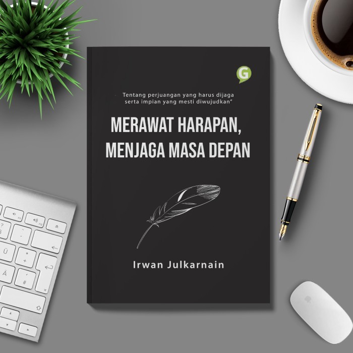 

Buku Self Improvement Merawat Harapan, Menjaga Masa Depan Guepedia