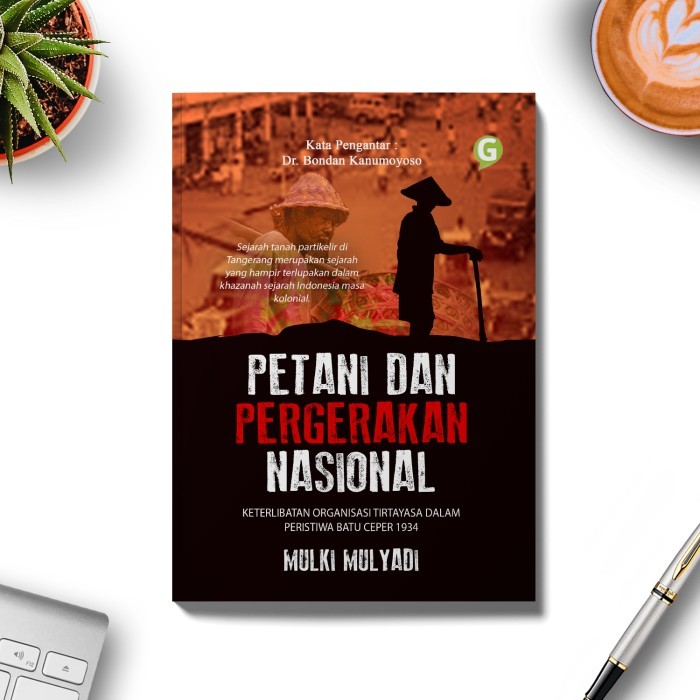 

Buku Sejarah Petani Dan Pergerakan Nasional Guepedia