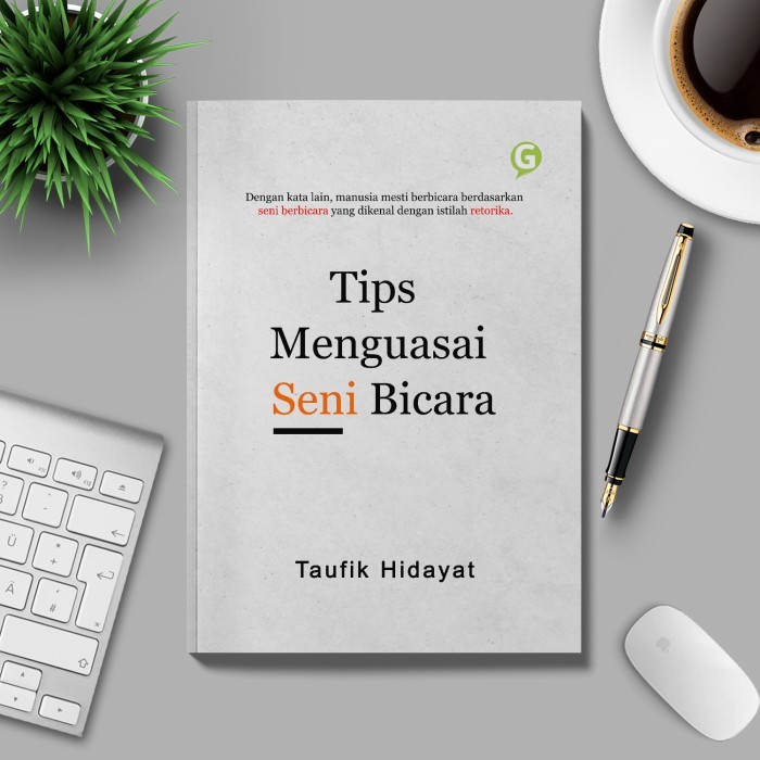

Buku Self Improvement Tips Menguasai Seni Bicara Guepedia