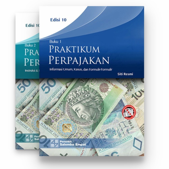 PRAKTIKUM PERPAJAKAN EDISI 10 SITI RESMI (ISI 2 BUKU) SALEMBA [ORIGINAL]