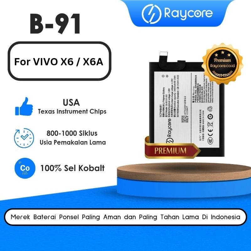 Raycore - Baterai Vivo B-91 Vivo X6 / X6A