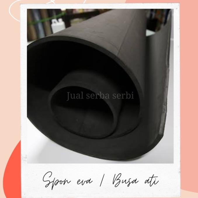 

TERSEDIA SPON EVA /BUSA ATI / ART FOAM 6 MM
