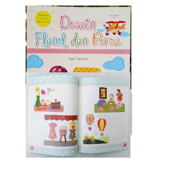 

Buku Kerajinan Tangan Prakarya Cantik DESAIN FLANEL DAN PERCA + Pola