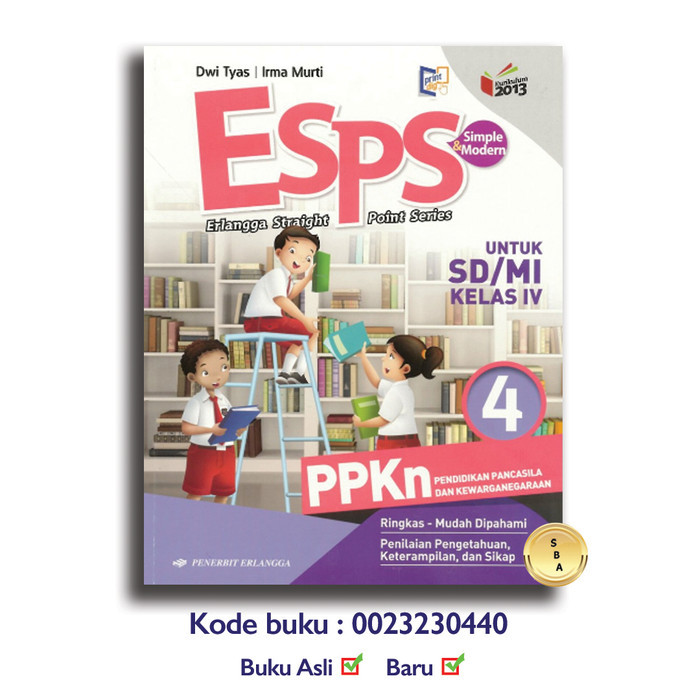 

Buku ESPS SD Kelas 4 5 6 IPA IPS Matematika Bahasa PPkn K13n Erlangga