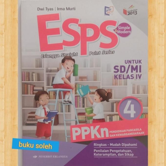 

buku paket Esps pelajaran PPKn SD kelas 4 kurikulum2013 revisi
