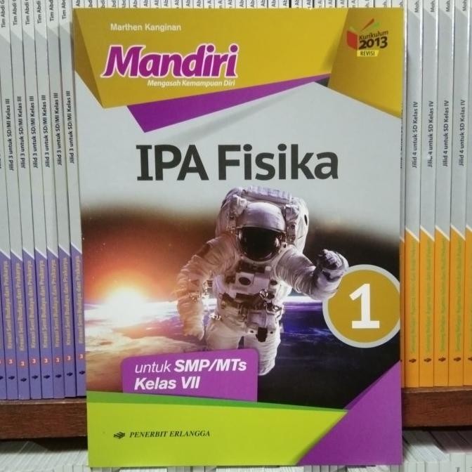 

BUKU SOAL MANDIRI IPA FISIKA SMP/MTs KELAS 7 (VII) revisi K13