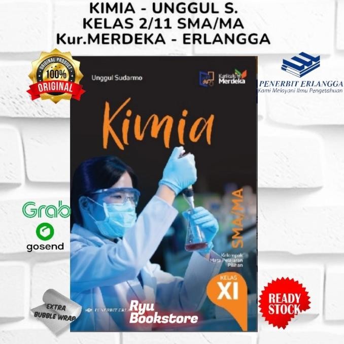 

Original Kimia (Unggul) Kls 2/11 SMA/MA Kur.Merdeka - Erlangga