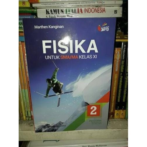 

Fisika 2 SMA/MA Kelas XI Peminatan Kur 2013 Edisi Revisi 2016