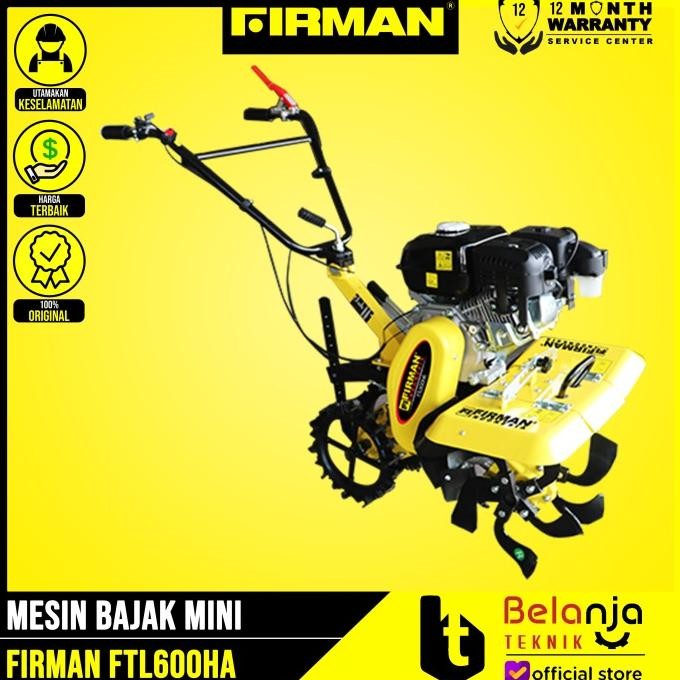 FIRMAN MESIN BAJAK MINI FTL 600 HA CULTIVATOR FTL 600HA PARIT FTL600HA ORIGINAL DAN TERPERCAYA