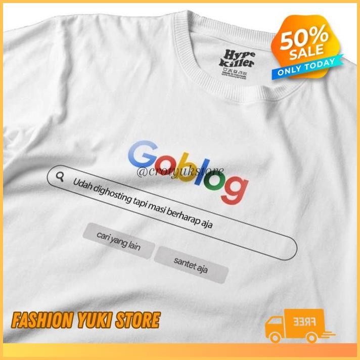 KAOS TSHIRT BAJU OBRAL MURAH COMBED 30S DISTRO GOBLOG GOOGLE GOBLOK POLOS CUSTOM  INDONESIA PRIA WAN