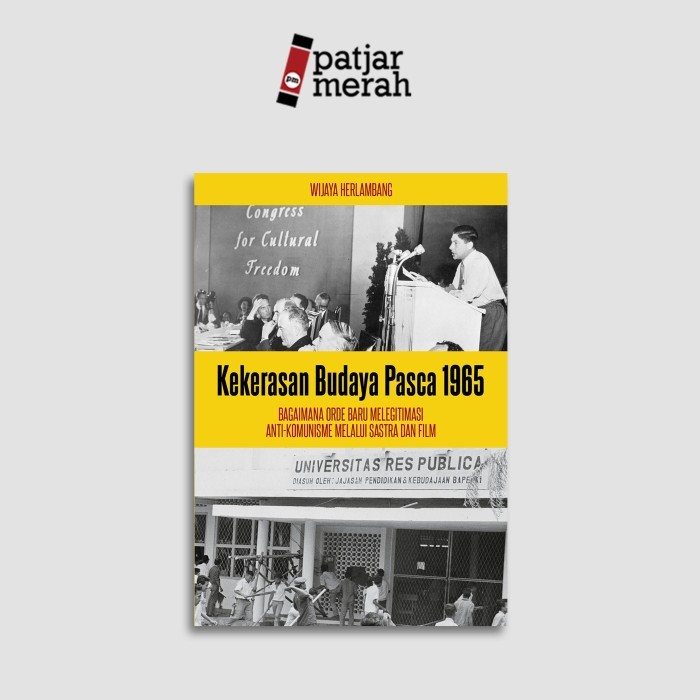 Buku Kekerasan Budaya Pasca 1965 - Wijaya Herlambang - Marjin Kiri