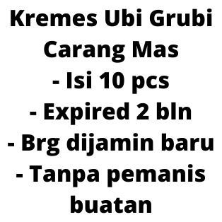

SanKrip Kremes Ubi Gula Merah Manis Grubi Carang Mas Isi 10 Pcs