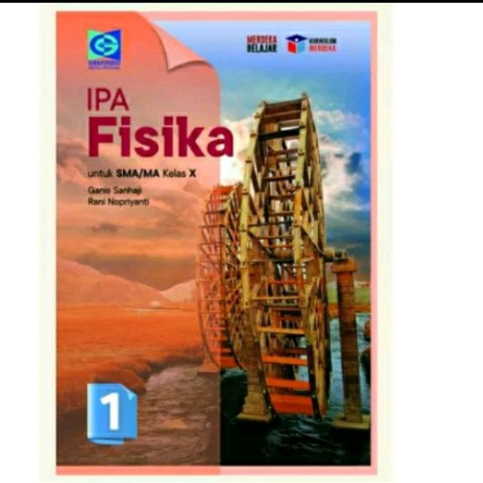 

BERKUALITAS Buku Siswa Fisika SMA MA Kelas X Grafindo