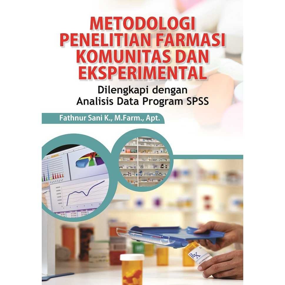 

Buku Metodologi Penelitian Farmasi Komunitas Dan Eksperimental