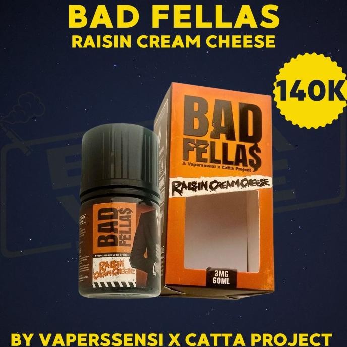 Murah Bad Fellas Raisin Cream Cheese 60Ml By Vaperssensi X Catta Project