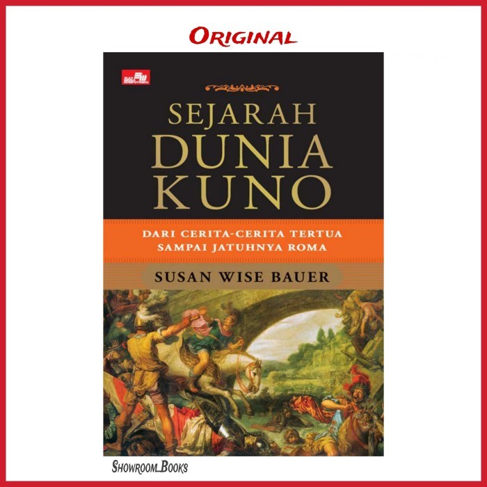 ######### BUKU SEJARAH DUNIA KUNO SUSAN WISE BAUER