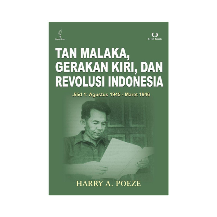 

######### TAN MALAKA, GERAKAN KIRI, DAN REVOLUSI INDONESIA (JILID 1)