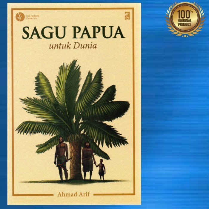 

######### BUKU SAGU PAPUA UNTUK DUNIA BY AHMAD ARIF