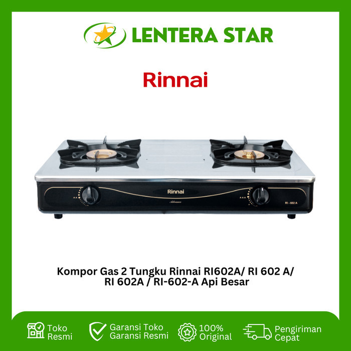 Kompor Gas 2 Tungku Rinnai Ri602A/ Ri 602 A/ Ri 602A / Ri-602-A Api Besar