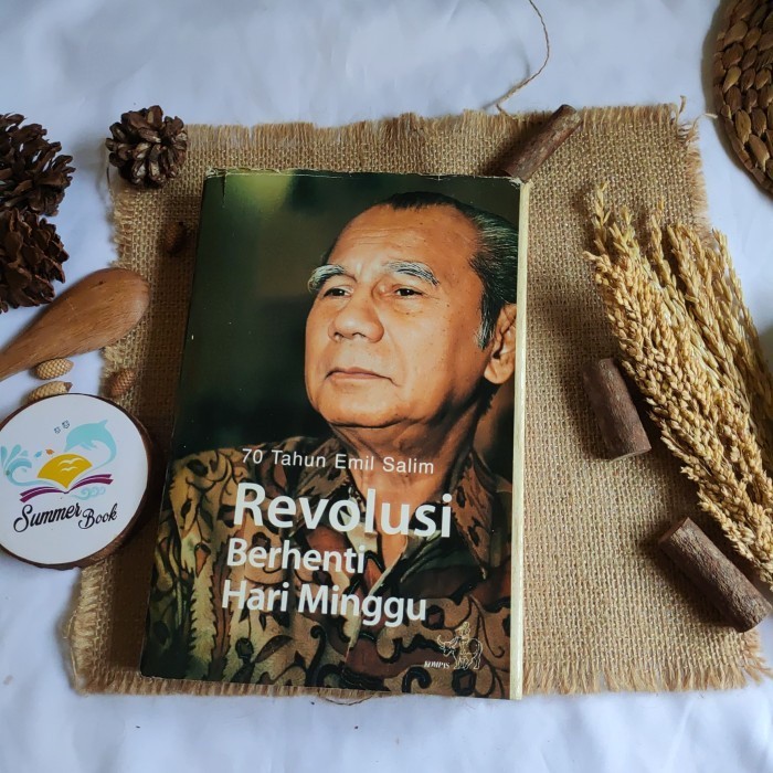 Buku 70 TAHUN EMIL SALIM REVOLUSI BERHENTI HARI MINGGU  Original Preloved