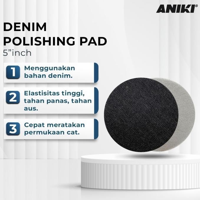 

SALE! ANIKI 5" INCH DENIM POLISHING PAD - BUSA POLES KULIT JERUK ORANGE PEEL