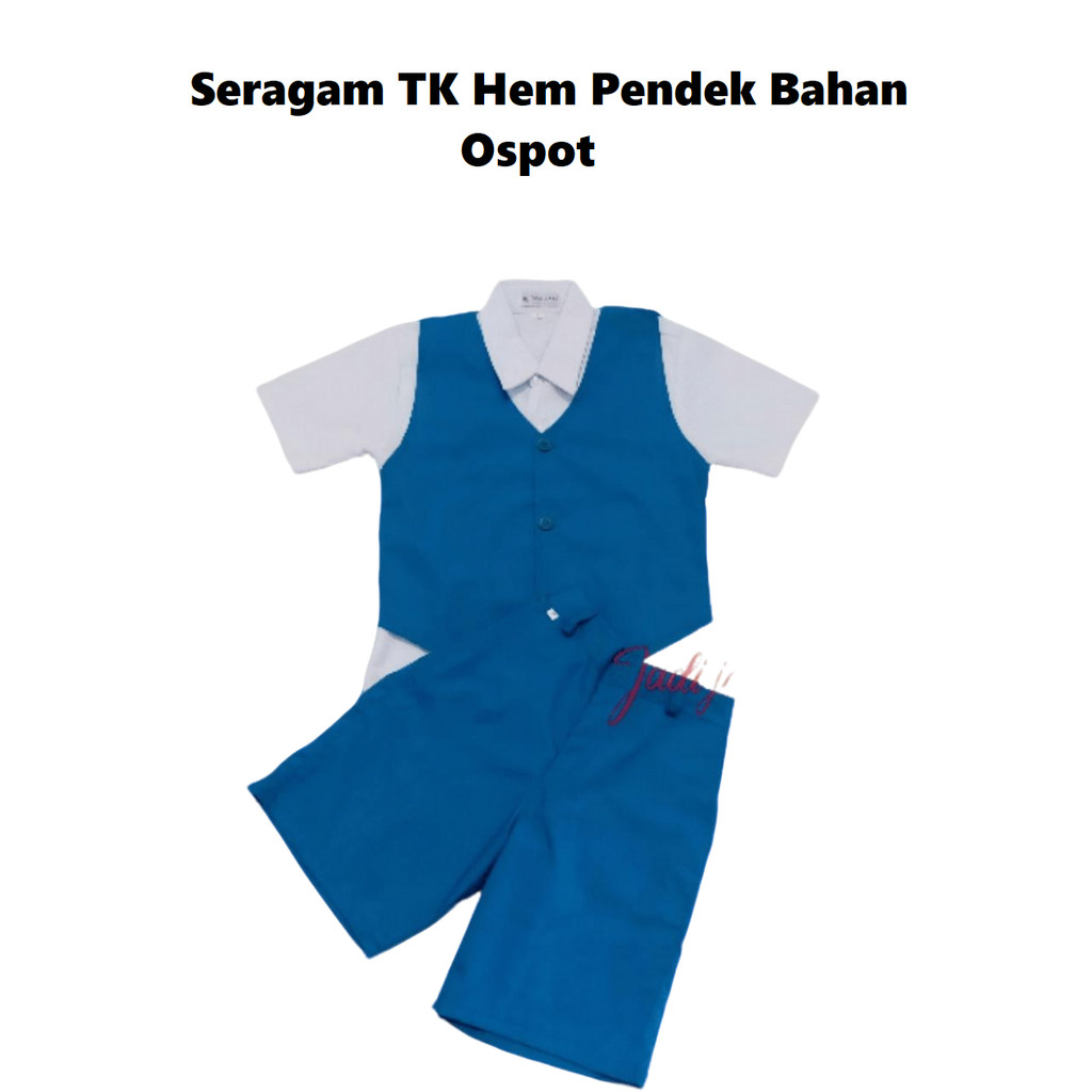 

Seragam TK Hem Pendek Bahan Ospot