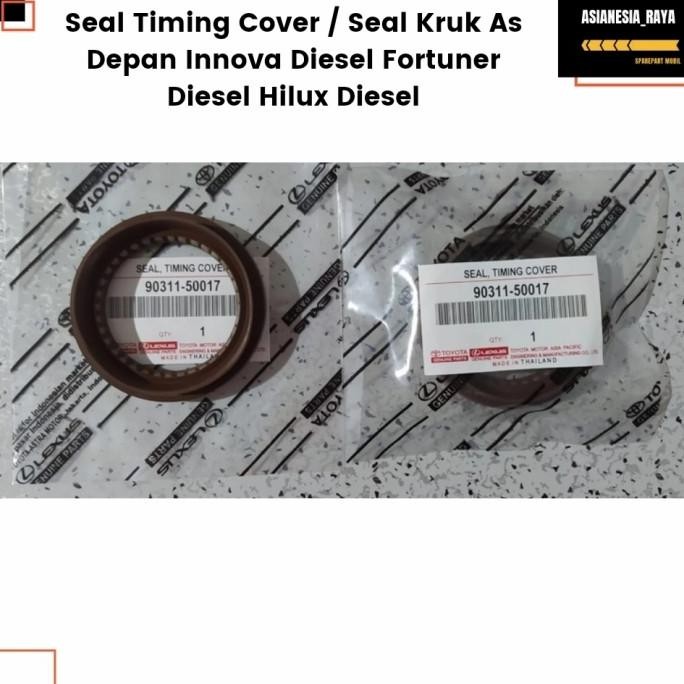 Promo Seal Timing Cover / Seal Kruk As Depan Innova Diesel Fortuner Diesel COD