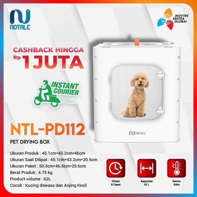 Notale Pet Drying Box - Box Pengering Anabul - Garansi Resmi