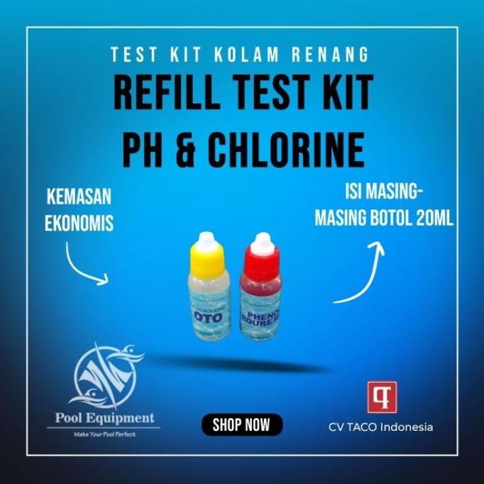 Refill Test Kit Oto Chlorine & Ph Untuk Kolam Renang