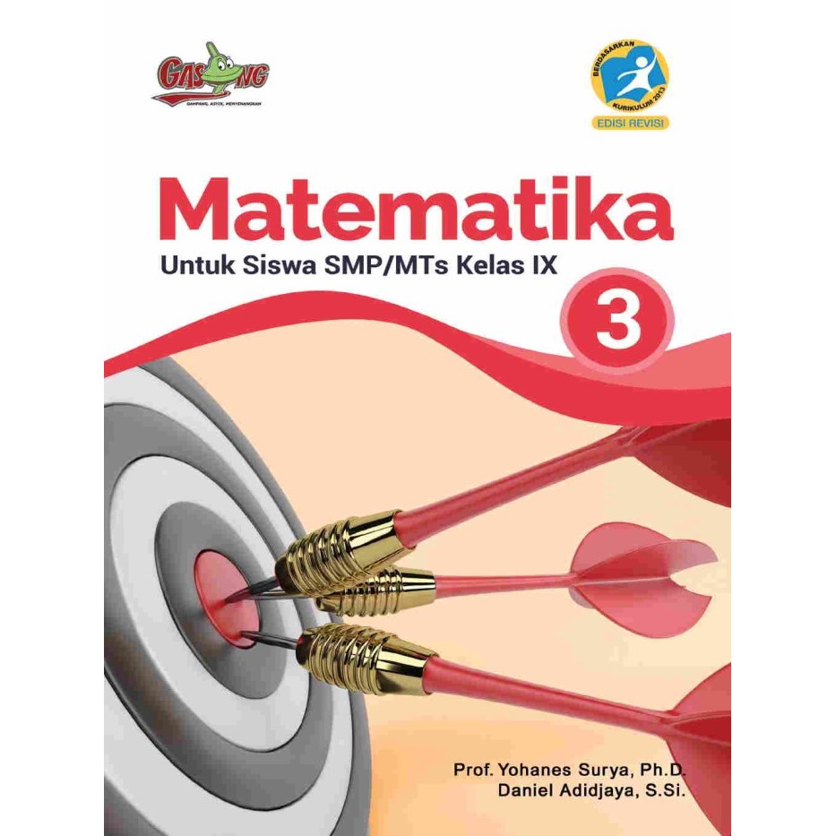 Jun - Buku Matematika Gasing Smp K13 Kelas 3 Prof. Yohanes Surya P.Hd.