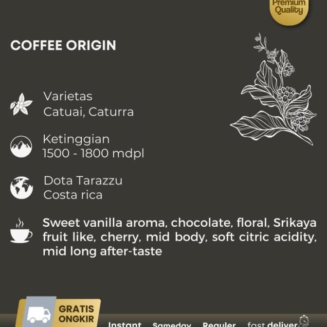 

Kopi Arabika Costa Rica Dota Tarrazu Fully-Washed - 1 Kg