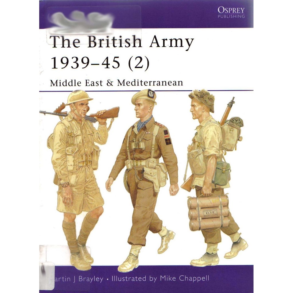 

Osprey - Men-at-Arms 368 - The British Army 1939-45 (2) - Middle East & Mediterranean (Sejarah / D)