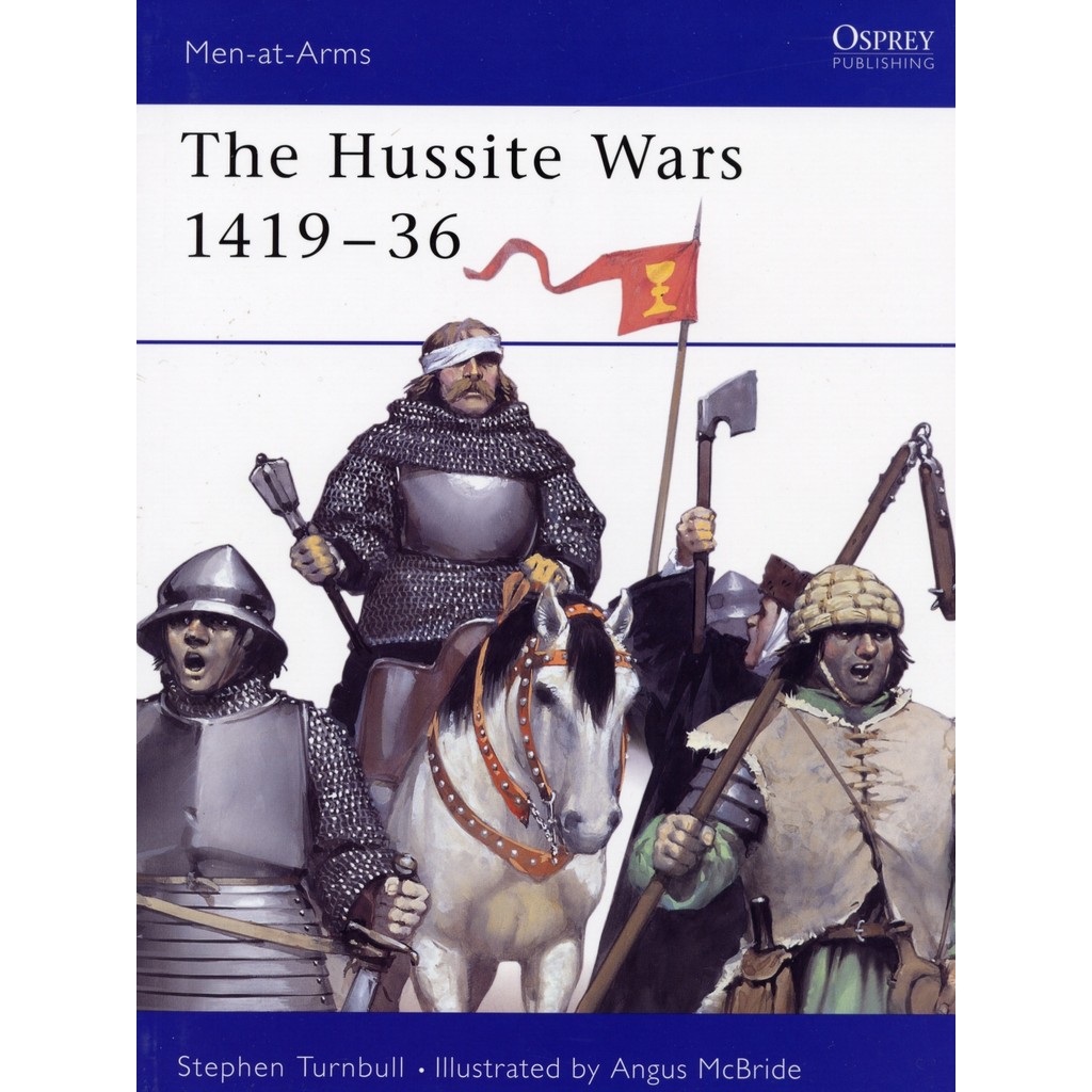 

Osprey - Men-at-Arms 409 - The Hussite Wars 1419-36 (Sejarah / D)