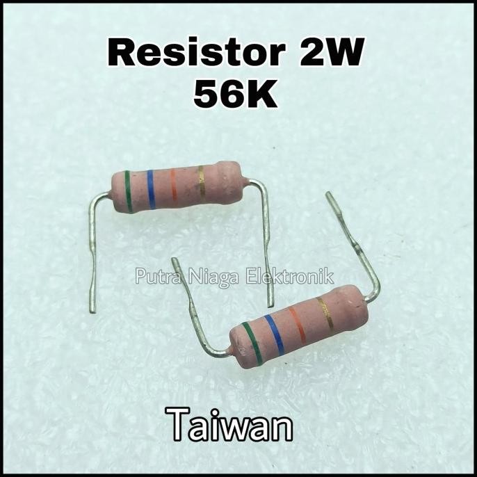 Update Resistor 56K 2W Taiwan 56Kohm 2Watt 56 K 2 Watt putr4n Juara