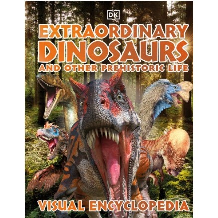 

(FXL / D) Extraordinary Dinosaurs and Other Prehistoric Life Visual Encyclopedia