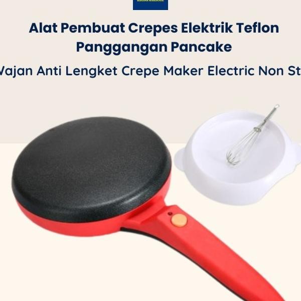 Alat Pembuat Crepes Elektrik Teflon Panggangan Pancake Wajan Anti Lengket Crepe Maker Electric Non S