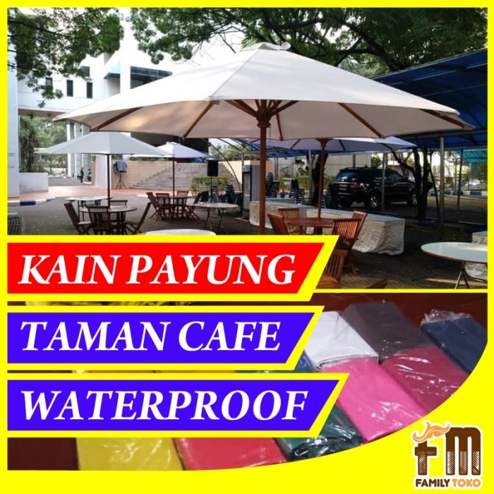 KAIN PAYUNG TENDA WATERPROF OUTDOOR/ KAIN MEJA PAYUNG WATERPROOF