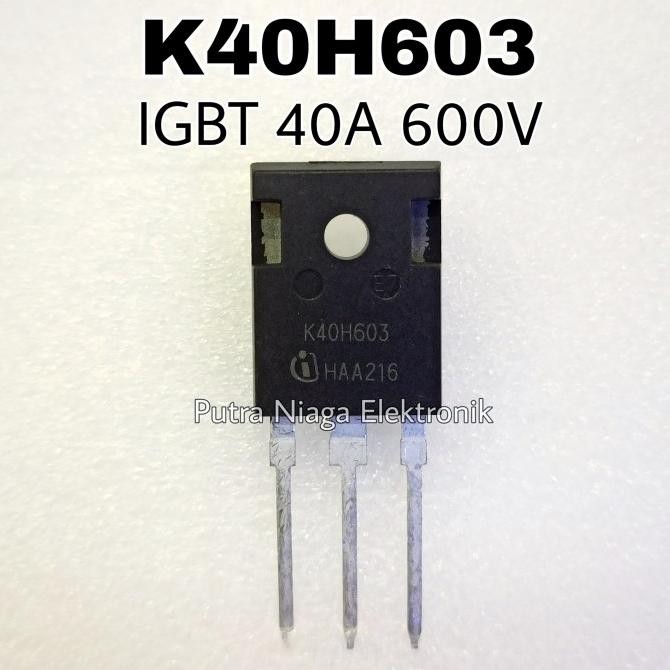 Baru IGBT K40H603 40A 600V N-Channel 40N60 N-Ch IKW40N60H3 TO-247 putr4n Ayo Order