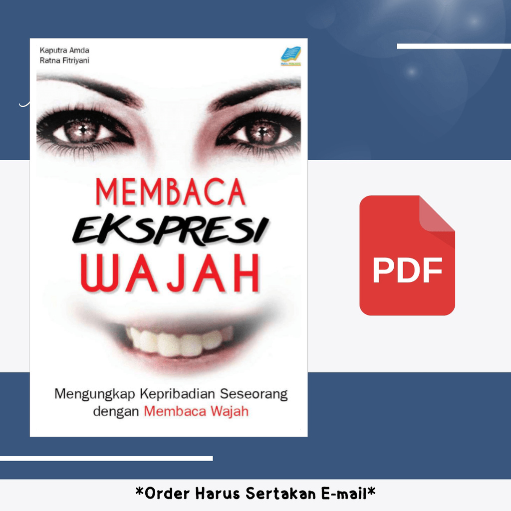 

927. [-] Membaca Ekspresi Wajah (Kaputra Amda Ratna)